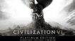 BUY Sid Meier's Civilization VI - Platinum Edition Steam CD KEY