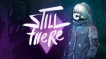 BUY Still There Steam CD KEY