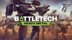 BATTLETECH Heavy Metal