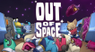 BUY Out of Space Steam CD KEY