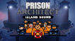 BUY Prison Architect - Island Bound Steam CD KEY