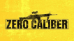 BUY Zero Caliber VR Steam CD KEY