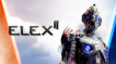 BUY ELEX II Steam CD KEY