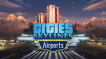 BUY Cities: Skylines - Airports Steam CD KEY