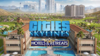 Cities: Skylines - Hotels & Retreats