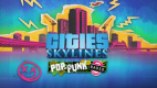 Cities: Skylines - Pop-Punk Radio