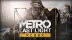 BUY Metro Last Light Redux Steam CD KEY