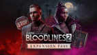 Vampire: The Masquerade® - Bloodlines™ 2 - Expansion Pass