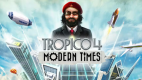 Tropico 4: Modern Times DLC