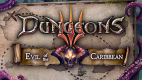 Dungeons 3: Evil of the Caribbean Dungeons 3: Evil of the Caribbean