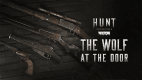 Hunt: Showdown 1896 - The Wolf at the Door Hunt: Showdown 1896 - The Wolf at the Door