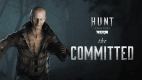 Hunt: Showdown 1896 - The Committed Hunt: Showdown 1896 - The Committed
