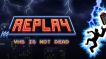 BUY Replay: VHS is not dead Steam CD KEY