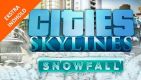 Cities: Skylines Snowfall